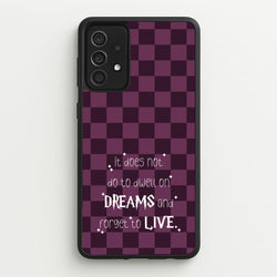It Does Not To Dwell  - Harry Potter Phone Case for Galaxy A52 / A52s