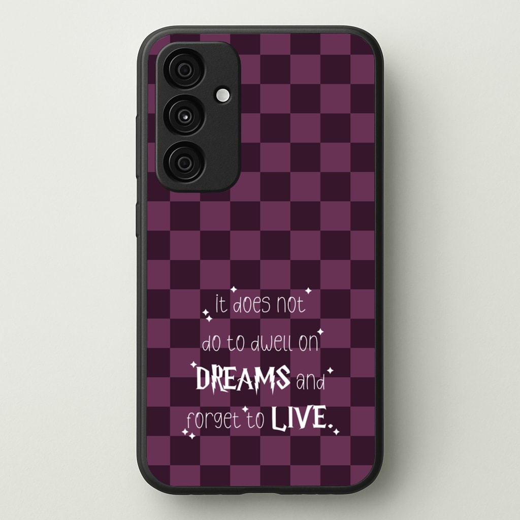 It Does Not To Dwell  - Harry Potter Phone Case for Galaxy A15
