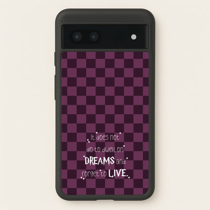 It Does Not To Dwell  - Harry Potter Phone Case for Google Pixel 7a