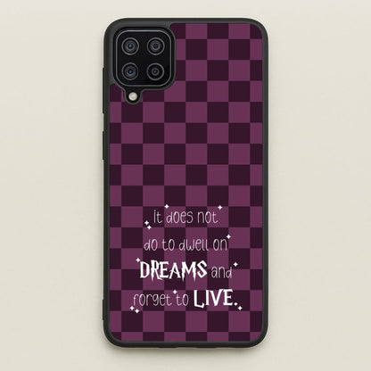 It Does Not To Dwell  - Harry Potter Phone Case for Galaxy A12