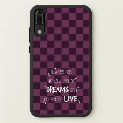 It Does Not To Dwell  - Harry Potter Phone Case for Huawei P20