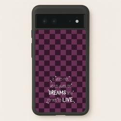 It Does Not To Dwell  - Harry Potter Phone Case for Google Pixel 6