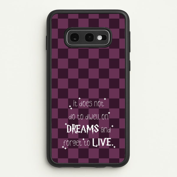 It Does Not To Dwell  - Harry Potter Phone Case for Galaxy S10e
