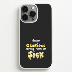 Another Glorious Morning Makes Me Sick - Hocus Halloween  - Houcs Pocus Phone Case for iPhone 13 Pro Max