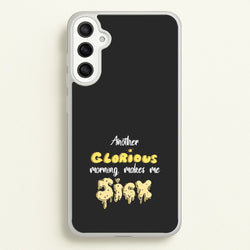 Another Glorious Morning Makes Me Sick - Hocus Halloween  - Houcs Pocus Phone Case for Galaxy A34