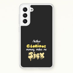 Another Glorious Morning Makes Me Sick - Hocus Halloween  - Houcs Pocus Phone Case for Galaxy S21 Plus