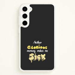 Another Glorious Morning Makes Me Sick - Hocus Halloween  - Houcs Pocus Phone Case for Galaxy S23 Plus