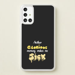 Another Glorious Morning Makes Me Sick - Hocus Halloween  - Houcs Pocus Phone Case for Galaxy A71