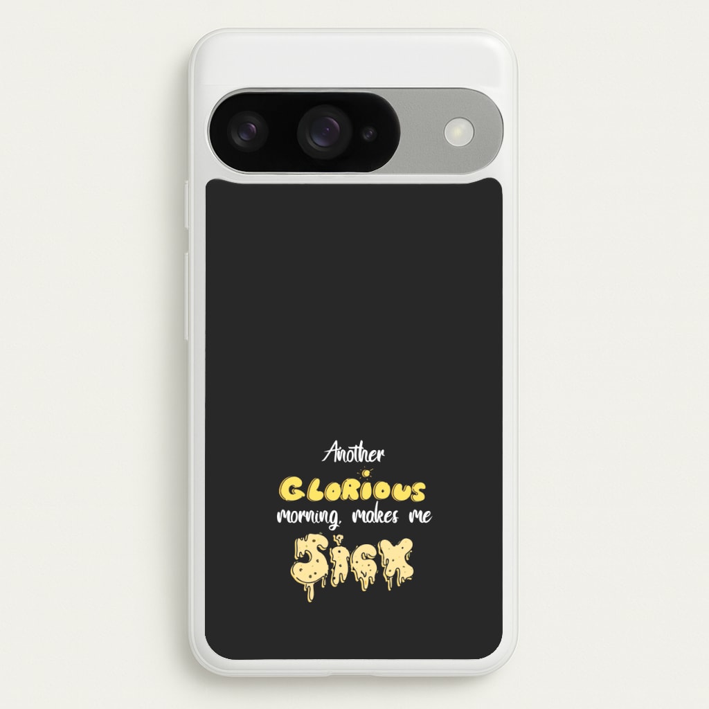 Another Glorious Morning Makes Me Sick - Hocus Halloween Phone Case for Google Pixel 10 / 10 Pro