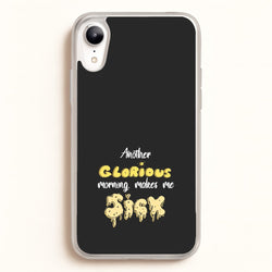 Another Glorious Morning Makes Me Sick - Hocus Halloween  - Houcs Pocus Phone Case for iPhone XR