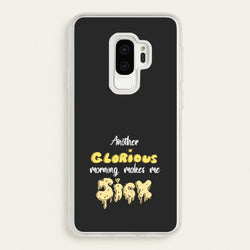 Another Glorious Morning Makes Me Sick - Hocus Halloween  - Houcs Pocus Phone Case for Galaxy S9 Plus
