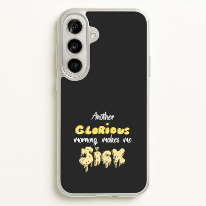 Another Glorious Morning Makes Me Sick - Hocus Halloween  - Houcs Pocus Phone Case for Galaxy A56