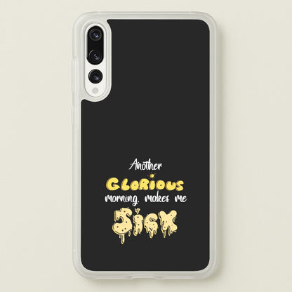 Another Glorious Morning Makes Me Sick - Hocus Halloween  - Houcs Pocus Phone Case for Huawei P20 Pro