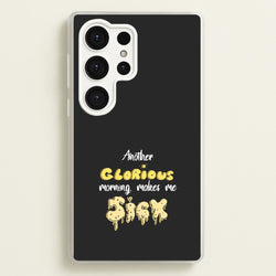 Another Glorious Morning Makes Me Sick - Hocus Halloween  - Houcs Pocus Phone Case for Galaxy S25 Ultra