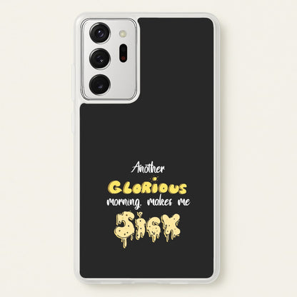 Another Glorious Morning Makes Me Sick - Hocus Halloween  - Houcs Pocus Phone Case for Galaxy Note 20 Ultra