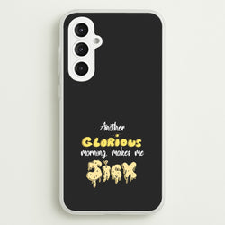 Another Glorious Morning Makes Me Sick - Hocus Halloween  - Houcs Pocus Phone Case for Galaxy S23FE