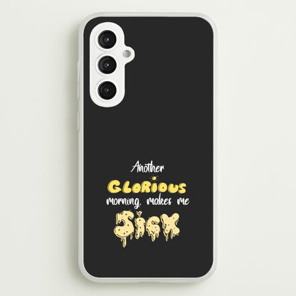 Another Glorious Morning Makes Me Sick - Hocus Halloween  - Houcs Pocus Phone Case for Galaxy S23FE