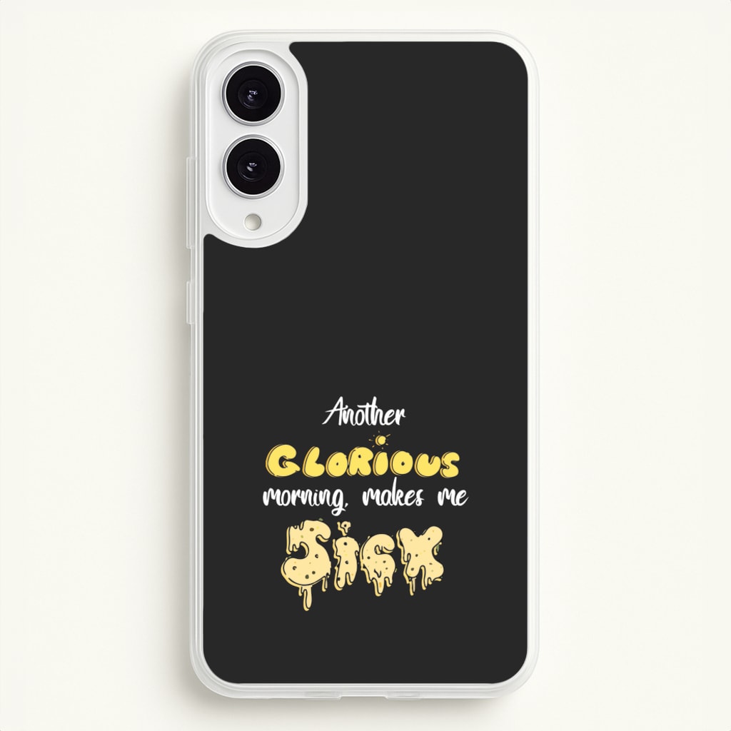 Another Glorious Morning Makes Me Sick - Hocus Halloween  - Houcs Pocus Phone Case for Galaxy S25 Edge