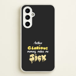 Another Glorious Morning Makes Me Sick - Hocus Halloween  - Houcs Pocus Phone Case for Galaxy A54