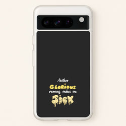 Another Glorious Morning Makes Me Sick - Hocus Halloween  - Houcs Pocus Phone Case for Google Pixel 8 Pro
