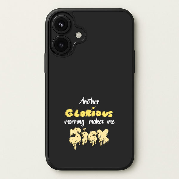 Another Glorious Morning Makes Me Sick - Hocus Halloween Phone Case for iPhone 17
