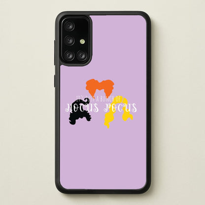 Hocus Halloween Time - Hocus Halloween  - Houcs Pocus Phone Case for Galaxy A71