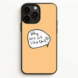 Why Are We Like This - Heart TV  - Heartstopper Phone Case for iPhone 11 Pro Max