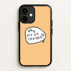Why Are We Like This - Heart TV  - Heartstopper Phone Case for iPhone 12 / 12 Pro