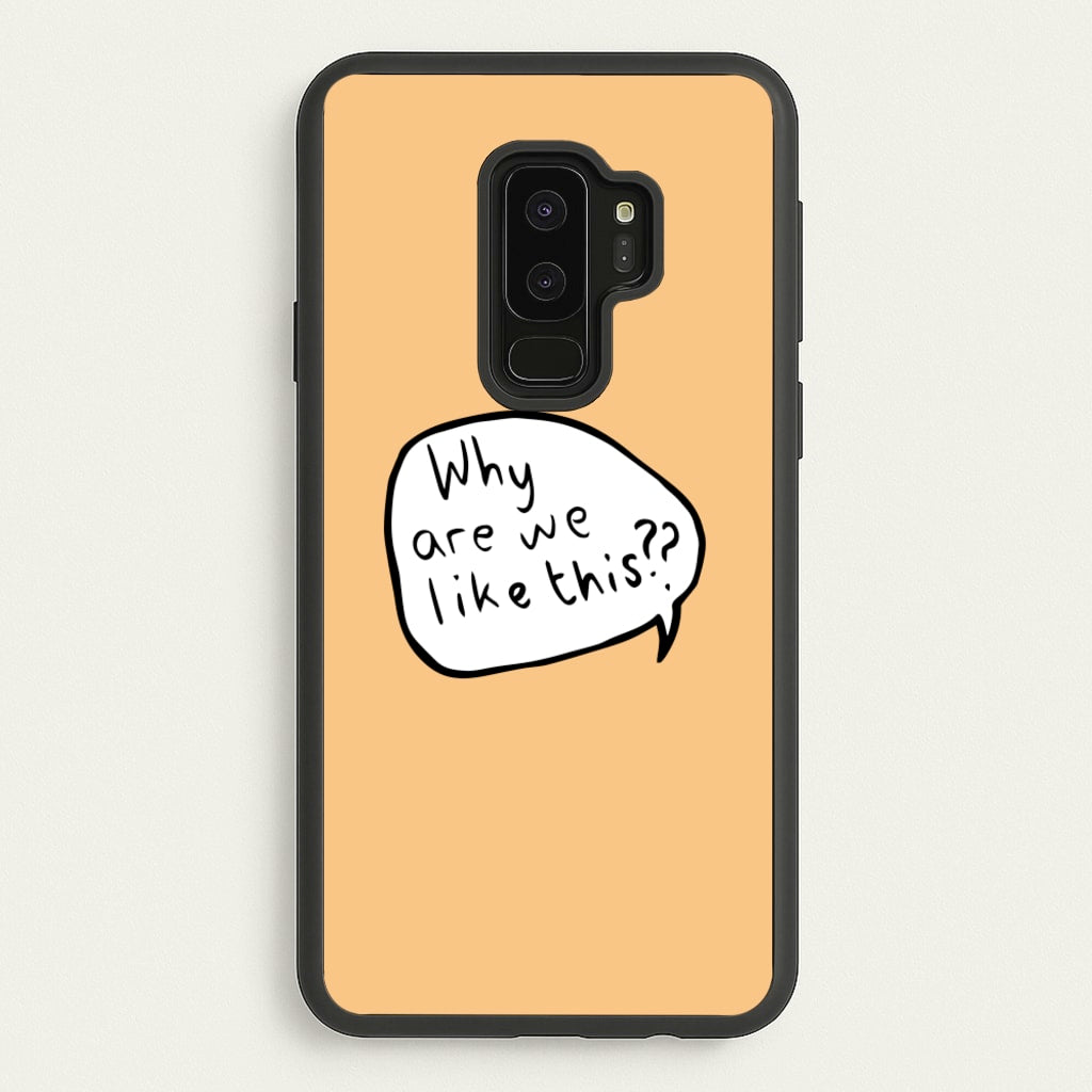 Why Are We Like This - Heart TV  - Heartstopper Phone Case for Galaxy S9 Plus
