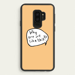 Why Are We Like This - Heart TV  - Heartstopper Phone Case for Galaxy S9 Plus