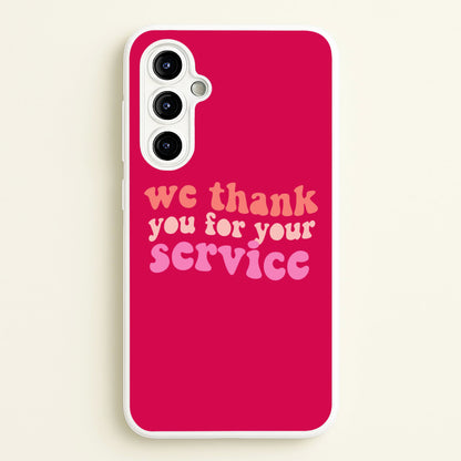 We Thank You For Your Service - Heart TV  - Heartstopper Phone Case for Galaxy A54