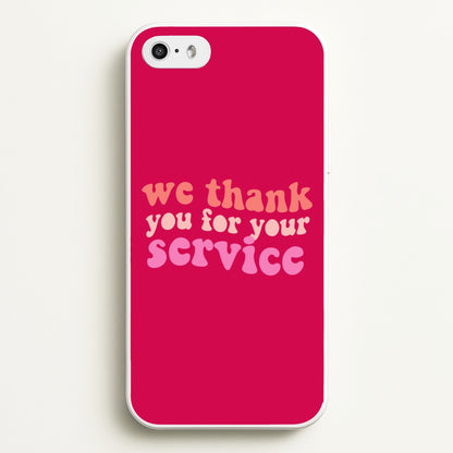We Thank You For Your Service - Heart TV  - Heartstopper Phone Case for iPhone 5 / 5s / SE 2016