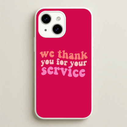 We Thank You For Your Service - Heart TV  - Heartstopper Phone Case for iPhone 15 Plus