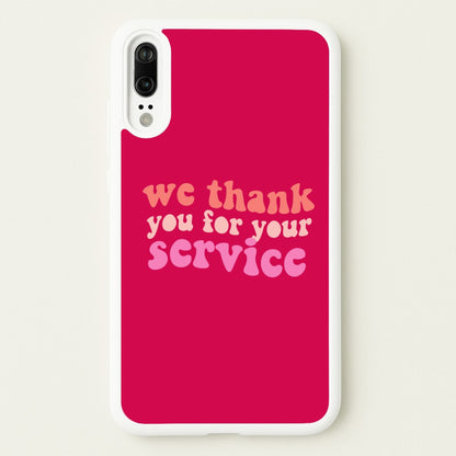We Thank You For Your Service - Heart TV  - Heartstopper Phone Case for Huawei P20