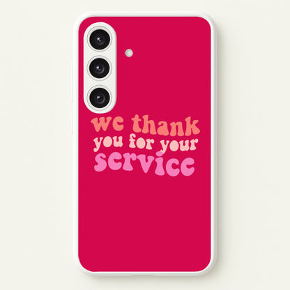 We Thank You For Your Service - Heart TV  - Heartstopper Phone Case for Galaxy S24