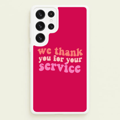We Thank You For Your Service - Heart TV  - Heartstopper Phone Case for Galaxy S22 Ultra