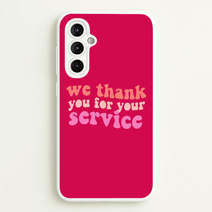 We Thank You For Your Service - Heart TV  - Heartstopper Phone Case for Galaxy A14