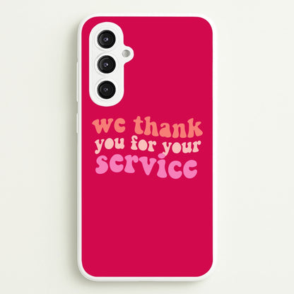 We Thank You For Your Service - Heart TV  - Heartstopper Phone Case for Galaxy S23FE