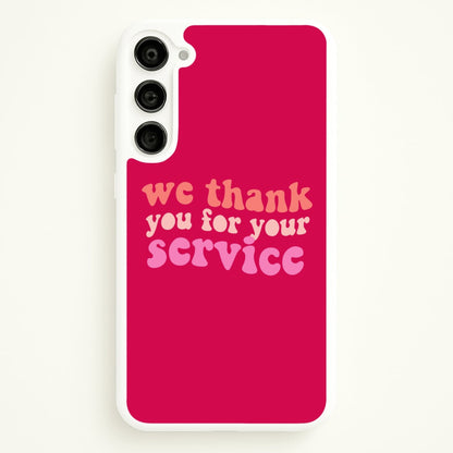 We Thank You For Your Service - Heart TV  - Heartstopper Phone Case for Galaxy S23 Plus