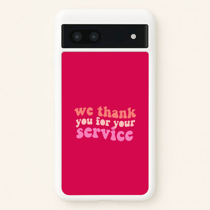We Thank You For Your Service - Heart TV  - Heartstopper Phone Case for Google Pixel 7a