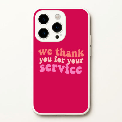 We Thank You For Your Service - Heart TV  - Heartstopper Phone Case for iPhone 15 Pro
