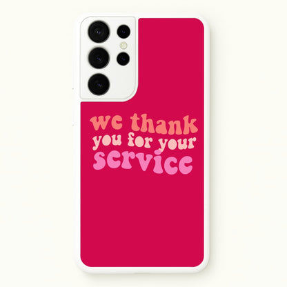 We Thank You For Your Service - Heart TV  - Heartstopper Phone Case for Galaxy S21 Ultra