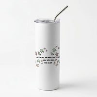 Official Member Of The Nick Nelson Fan Club - Heart TV Skinny Tumbler