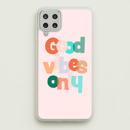 Colourful Good Vibes Only  - Hot Girl Summer Phone Case for Galaxy A12