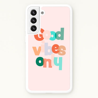 Colourful Good Vibes Only  - Hot Girl Summer Phone Case for Galaxy S22 Plus
