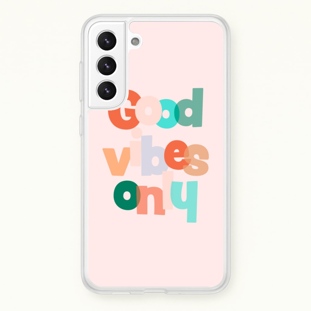 Colourful Good Vibes Only  - Hot Girl Summer Phone Case for Galaxy S22