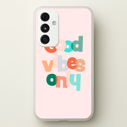 Colourful Good Vibes Only  - Hot Girl Summer Phone Case for Galaxy A15