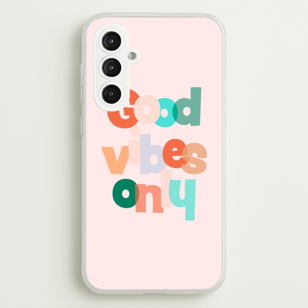 Colourful Good Vibes Only  - Hot Girl Summer Phone Case for Galaxy S23FE