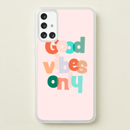 Colourful Good Vibes Only  - Hot Girl Summer Phone Case for Galaxy A71