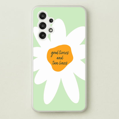 Good Times and Tan Lines  - Hot Girl Summer Phone Case for Galaxy A13